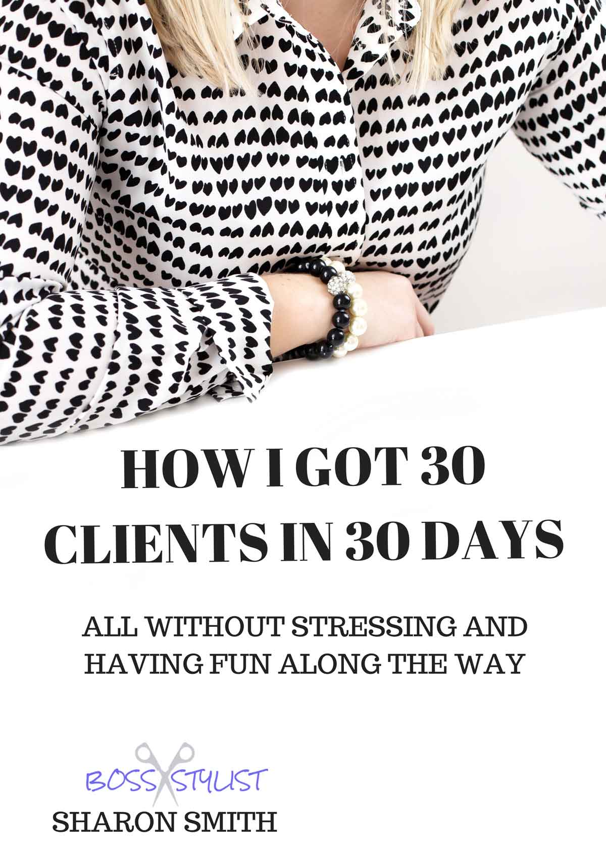 HOW I GOT 30 CLIENTS IN 30 DAYS